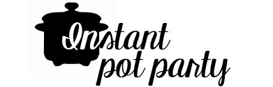 Instant Pot Party